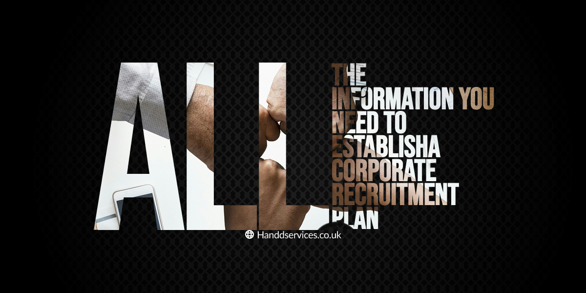 All the information you need to establish a corporate recruitment plan