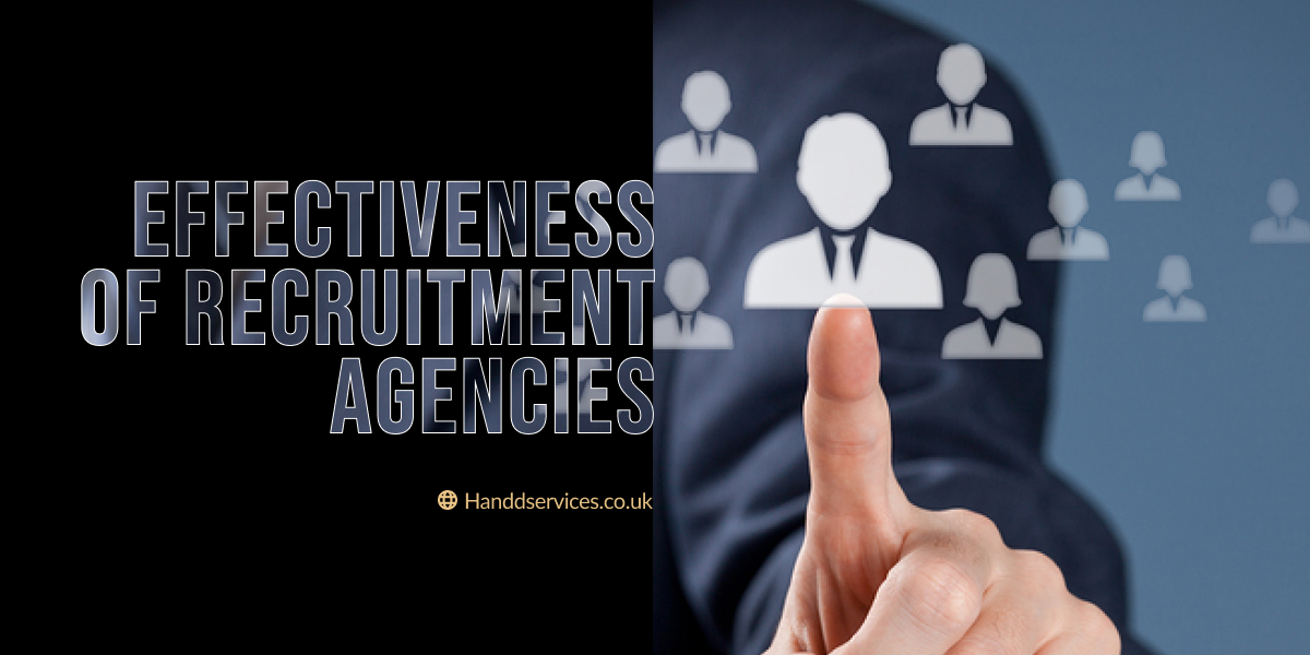 Effectiveness of recruitment agencies