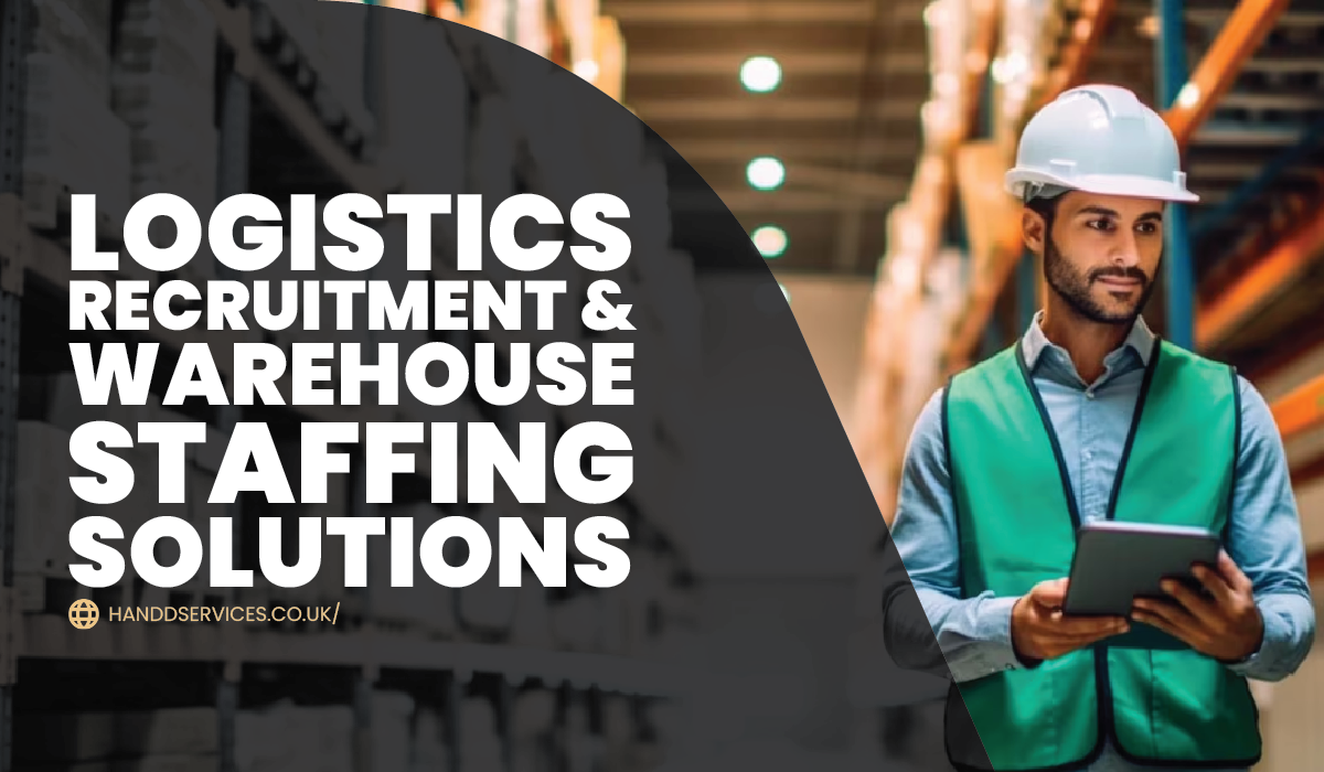 Navigating Success: Logistics Recruitment and Warehouse Staffing Solutions